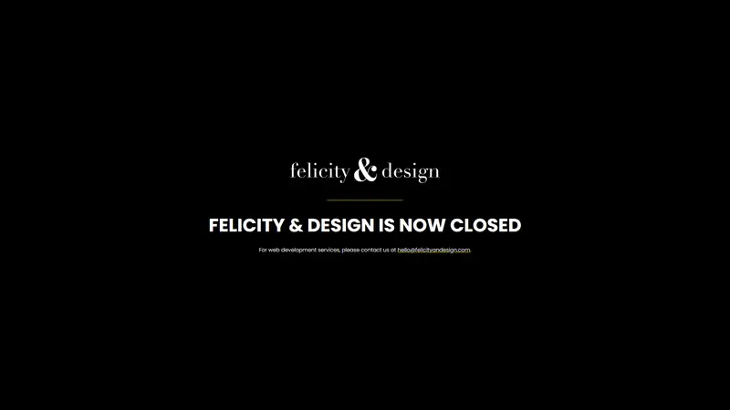 Felicity & Design Closed - Felicity & Design Inc. website screenshot